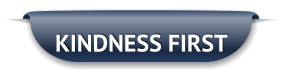 KINDNESS FIRST